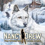 Nancy Drew: The White Wolf of Icicle Creek [Download]