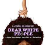 Dear White People