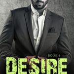 Desire (Book Four): Alpha Billionaire Romance Series