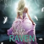 White Raven: Raven Series, book 1 (Volume 1)