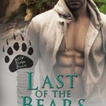 Last of the Bears (Wild Ridge Bears Book 5)