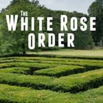 The White Rose Order: An Origin Short Story in The Wallis Jones Series