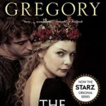 The White Queen (The Plantagenet and Tudor Novels)
