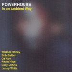 Powerhouse – In an Ambient Way