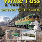 The White Pass and Yukon Route