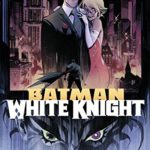 Batman: White Knight (2017-) #1