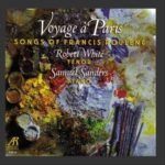 Voyage A Paris: Songs of Francis Poulenc