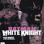 BATMAN WHITE KNIGHT #5 (OF 8) COVER A Release date 2/7/18