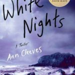 White Nights: A Thriller (Shetland Book 2)