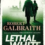 Lethal White (A Cormoran Strike Novel)