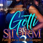Gotti and Storm 3: Falling for A Trill A$$ Gangsta