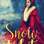 Snow White (Timeless Fairy Tales Book 11)