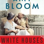 White Houses: A Novel