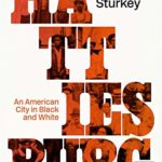 Hattiesburg: An American City in Black and White