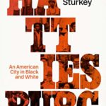 Hattiesburg: An American City in Black and White