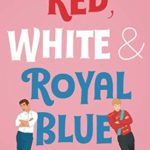 Red, White & Royal Blue