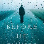 Before He Envies (A Mackenzie White Mystery-Book 12)