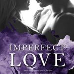 Imperfect Love (The 4ever Series Book 1)