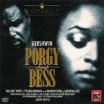 George Gershwin: Porgy and Bess (COMPLETE Recording on 3 CD’s from 1988 Glyndebourne Festival Production) [Cynthia Haymon, Cynthia Clarey, Harolyn Blackwell, Willard White, Bruce Hubbard, Damon Evans, Gregg Baker; Glyndebourne Festival Production: The London Philharmonic; The Glyndebourne Chorus, Sir Simon Rattle, Conductor]