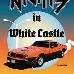Nights in White Castle: A Memoir