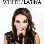 Jill-Michele Meleán: White / Latina