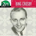 The Best of Bing Crosby – The Christmas Collection: 20th Century Masters