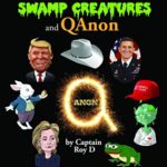 White Hats, Swamp Creatures and QAnon: A Who’s Who of Spygate