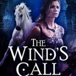 The Wind’s Call (The Broken Lands Book 4)