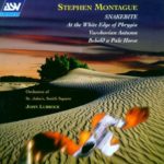 Montague: Snakebite / At the White Edge of Phrygia / Varshavian Autumn / Behold a Pale Horse