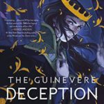 The Guinevere Deception (Camelot Rising Trilogy Book 1)