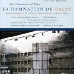 Berlioz – La Damnation de Faust / Cambreling, Kasarova, Groves, White, Salzburger Festspiele