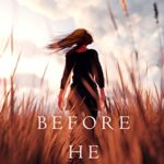 Before He Stalks (A Mackenzie White Mystery-Book 13)