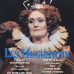 Meyerbeer – Les Huguenots / Bonynge, Sutherland, Thane, Australian Opera