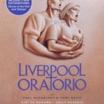 Paul McCartney – Liverpool Oratorio / Kiri Te Kanawa, Jerry Hadley, Sally Burgess, Willard White, Colin Davis, Liverpool Cathedral