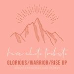 Kim White Tribute: Glorious / Warrior / Rise Up