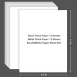 White Black Mixed Cardstock Paper, 30 Sheets Card Stock Thick Paper 92 lb/250 gsm Colored Paper. 8.5 x 11 inch, Heavy Weight Cover Stock Craft for Arts Crafts DIY, Invitations, Card Making, Printing