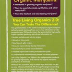 True Living Organics: The Ultimate Guide to Growing All-Natural Marijuana Indoors
