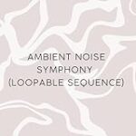 White Noise Serenade Loop