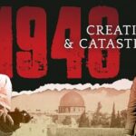 1948: Creation & Catastrophe