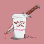 White Girl Apokalypse