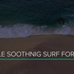 8 Hours of Gentle Soothing Surf for Sleep