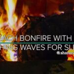 Relaxing Beach Campfire 8 hours